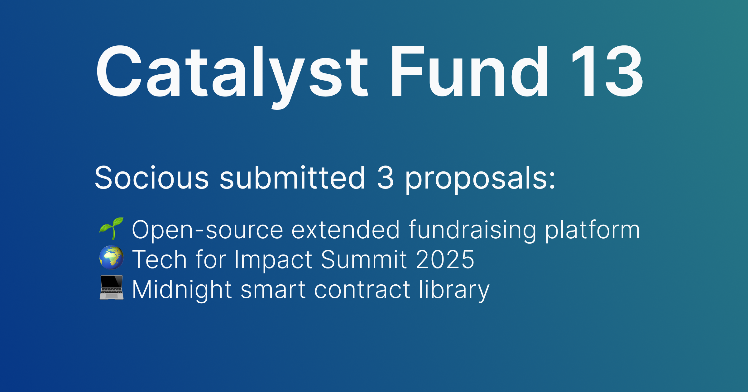 Socious Takes on the Challenge: 3 Innovative Proposals for Catalyst Fund 13