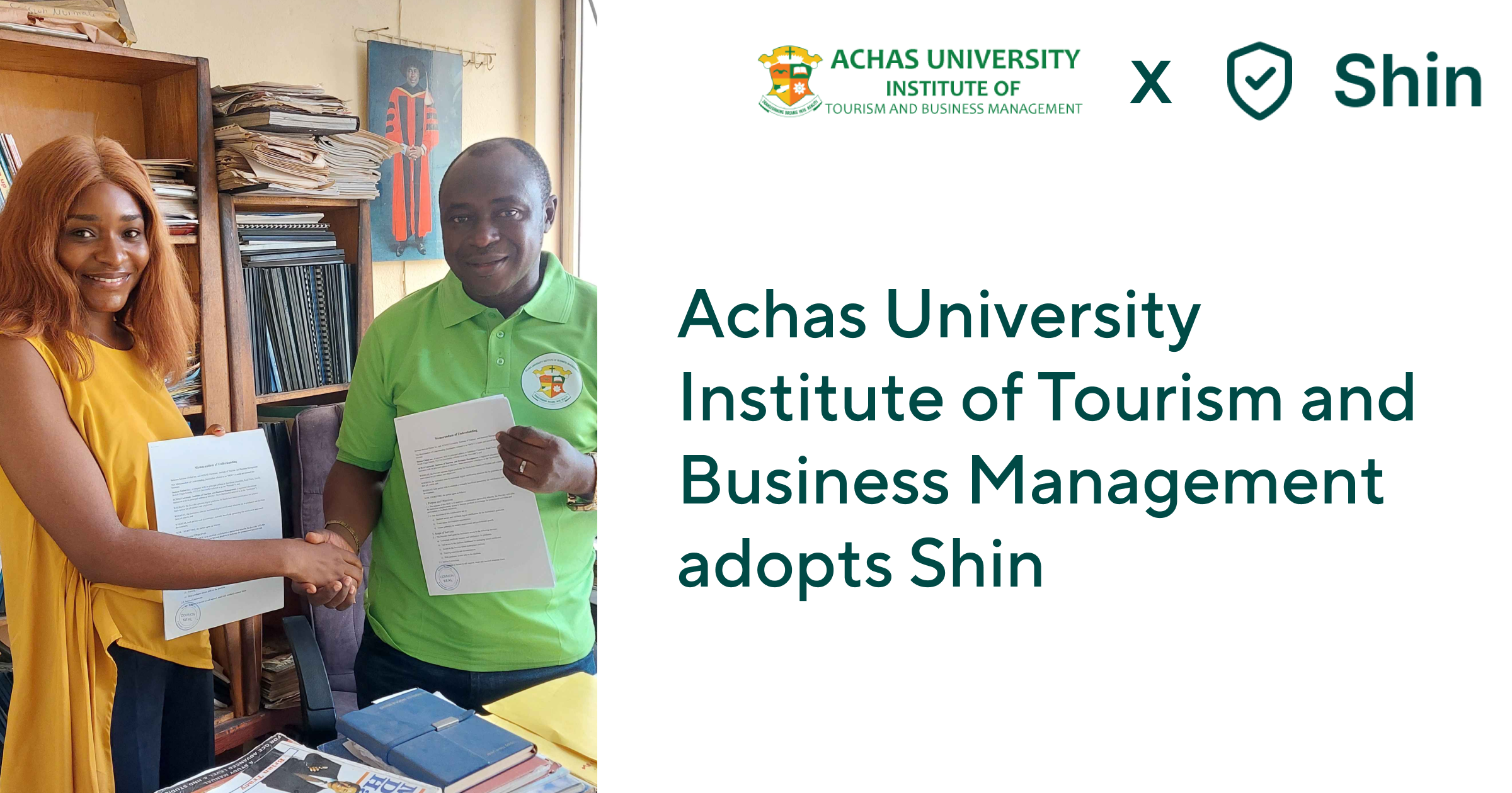 Achas University Institute of Tourism and Business Management Adopts Shin