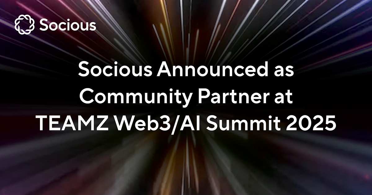 Socious Announced as Community Partner for TEAMZ Web3/AI Summit 2025