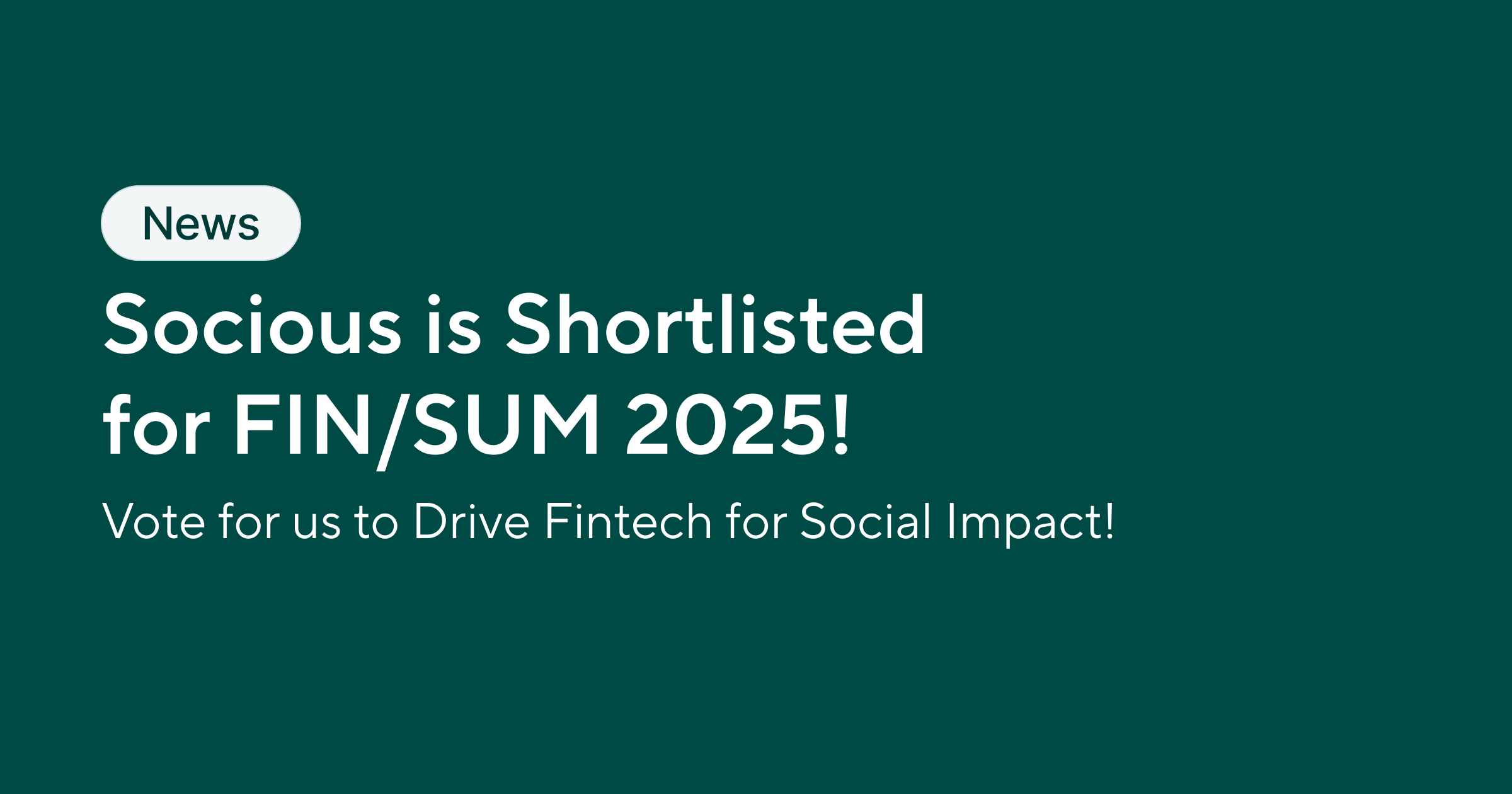 Socious Shortlisted for FIN/SUM 2025: Driving Fintech for Social Impact