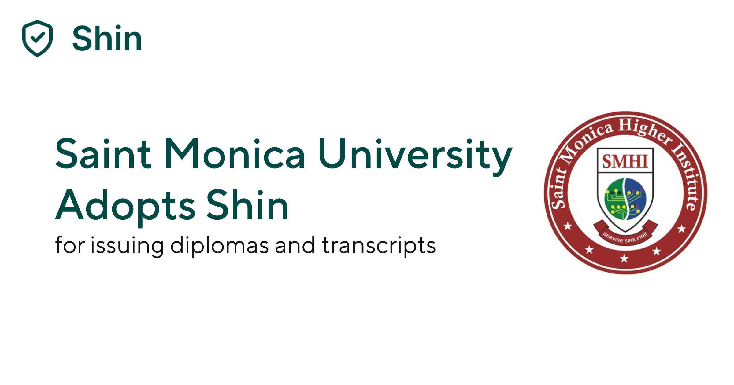 St. Monica University Adopts Shin for Managing Certificates